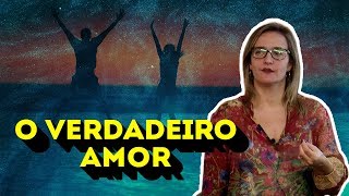 O VERDADEIRO AMOR