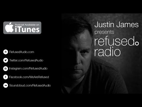 Justin James presents: refused. radio Ep. 033 | Chris Rusu