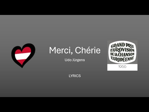 Merci, Chérie - Udo Jürgens | Lyrics with translations | Austria 1966 | Eurovision 1966 winner