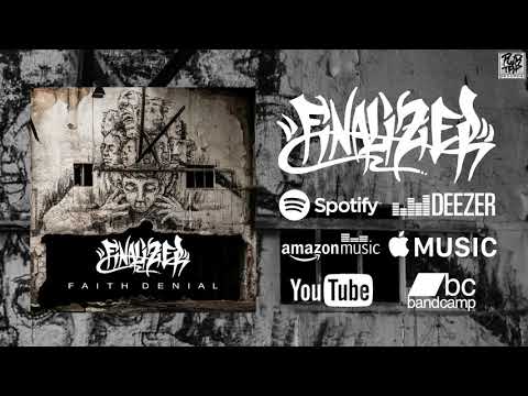 Finalizer - Faith Denial (Official Music Video)