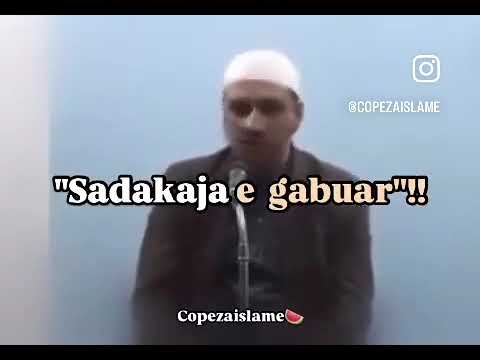 Sadakaja e gabuar !!!