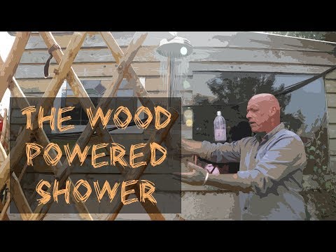 Off grid living No4. 'The wood powered shower'