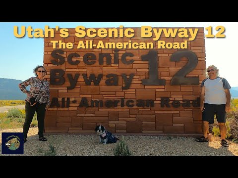 Utah's Scenic Byway 12 - the All-American Road