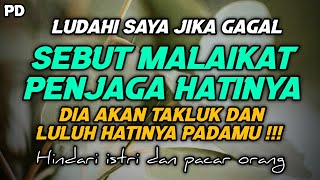 Download lagu SEBUT DAN PANGGIL MALAIKAT PENJAGA HATINYA DIA LAN... mp3