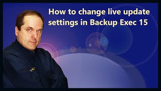 How to change live update settings in Backup Exec 15