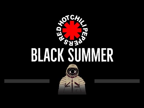 Red Hot Chili Peppers • Black Summer (CC) 🎤 [Karaoke] [Instrumental Lyrics]