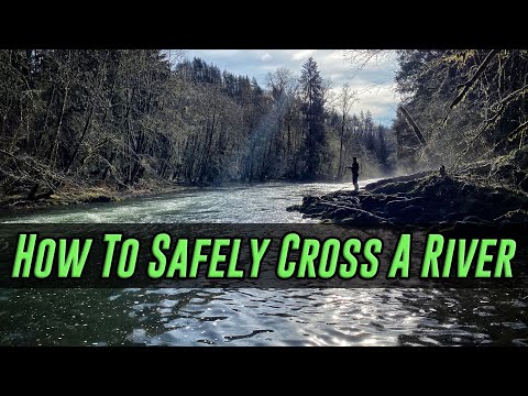 How To Cross A River (SAFETY TIPS & TRICKS!!)