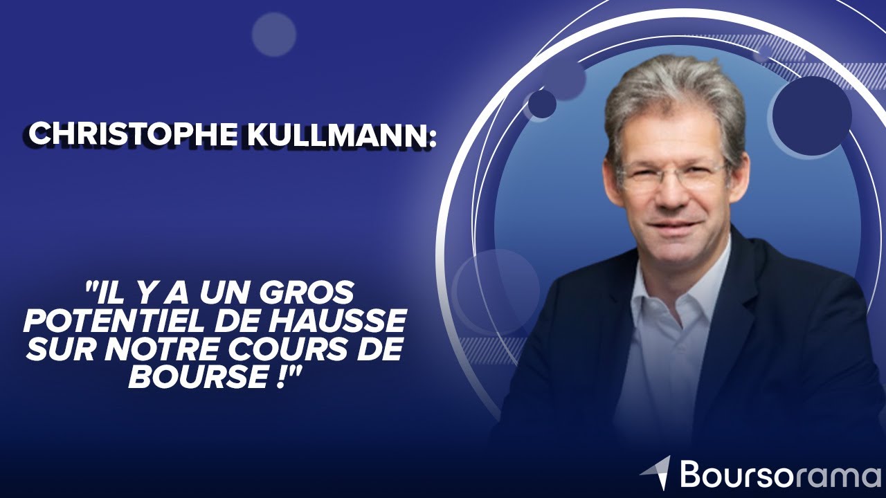 Christophe Kullmann (Covivio) : "Il y a un gros potentiel de hausse sur notre cours de Bourse !"