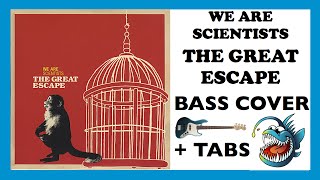 WE ARE SCIENTISTS - THE GREAT ESCAPE (HD BASS COVER + TABS)