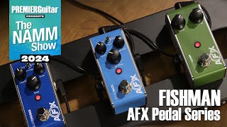 Video thumbnail for Fishman AFX Echoback Mini BlueChorus Mini & AcoustiComp Mini Pedal Demos | NAMM 2024 by Premier Guitar