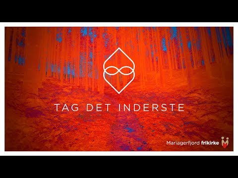 Tag Det Inderste - Mariagerfjord Frikirke // Stille Stunder