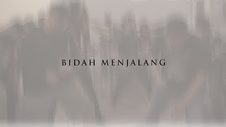 Bidah Menjalang Music Video