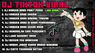 Download lagu DJ KANGEN BAND - PAMIT PERGI X SHERIN VIRAL TIKTOK FULL BASS REMIX FULL ALBUM TERBARU 2021 mp3 Download lagu DJ KANGEN BAND - PAMIT PERGI X SHERIN VIRAL TIKTOK FULL BASS REMIX FULL ALBUM TERBARU 2021 mp3