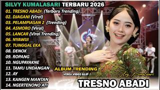 Download lagu SILVY KUMALASARI | FULL ALBUM | TRESNO ABADI 🎵| TERBARU VERSI CAMPURSARI VIRAL🎵 TRENDING 2026 mp3