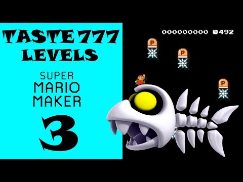 SKILL TESTER (EXPERT) P JUMPING - TASTE 777 LEVELS #3 - SUPER MARIO MAKER