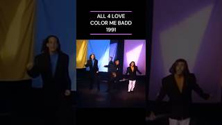 ALL 4 LOVE COLOR ME BADD 1991