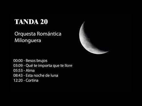 Tanda 20 - Orquesta Romántica Milonguera