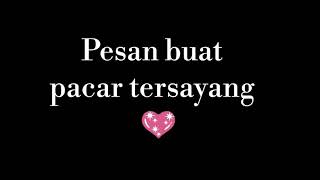 Download lagu Pesan buat pacar tersayang mp3 Download lagu Pesan buat pacar tersayang mp3