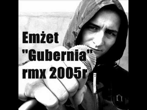Emżet ''Gubernia'' rmx 2005r.