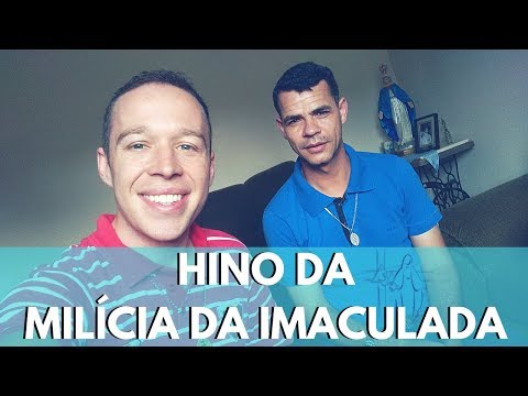 Hino Da Milícia Da Imaculada video
