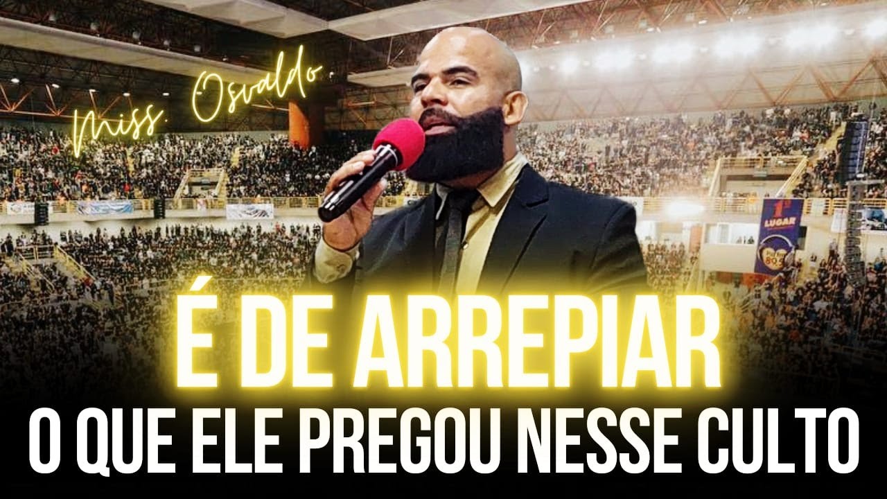 É De Arrepiar O Que Ele Pregou Nesse Culto - Pregação de Arrepiar 2024