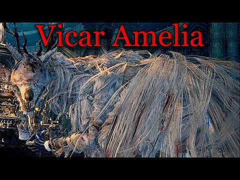Faces Of The Nightmare: Vicar Amelia (Boss Lore)
