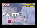 Download Lagu Siti Nurhaliza - Wajah Kekasih Karaoke - Vocal Mp3 Free