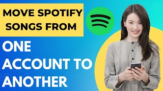 How move your Spotify songs from one account to another on iPhone? | iPhone and iOS