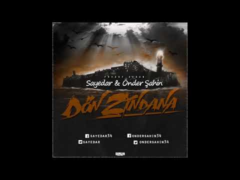 Önder Şahin & Sayedar - Dön Zindana