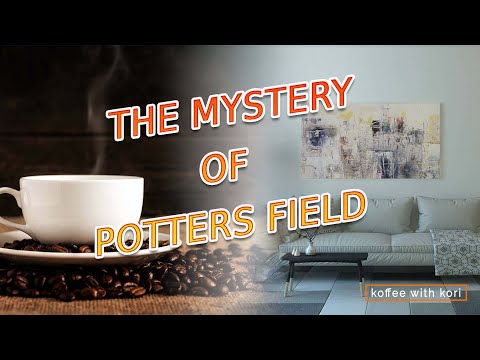 The Puzzle of the Potter's Field