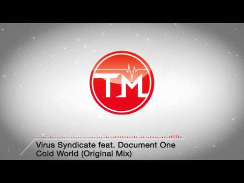 Virus Syndicate feat. Document One - Cold World (Original Mix)
