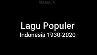 Download lagu Lagu Populer Indonesia Tahun 1930-2021 || Lagu Terbaik mp3