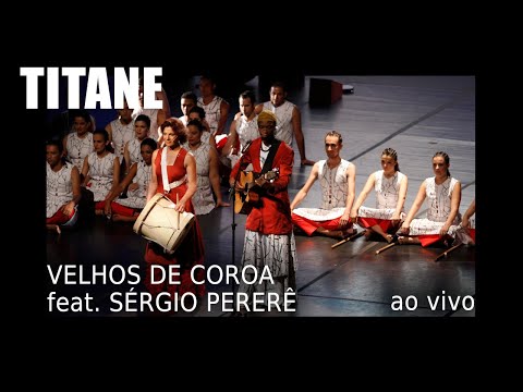 Titane (feat. Sérgio Pererê) - Velhos de Coroa (Sérgio Pererê) ao vivo #Titane #MPB #MusicaMineira