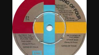 Gang of Four &quot;Outside The Trains Don&#39;t Run on Time&quot; (7&quot; version)