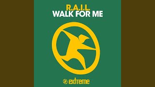 Walk for Me (4 Me Version)
