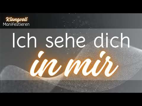 Ich sehe dich in mir | Version 4 | Song für deine Beziehung und Liebe | Manifestieren