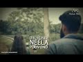 Neelavana Thoppilay Love Malayalam Whatsapp Status