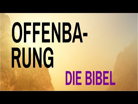Die Offenbarung Jesu Christi durch Johannes - animierte Hörbibel