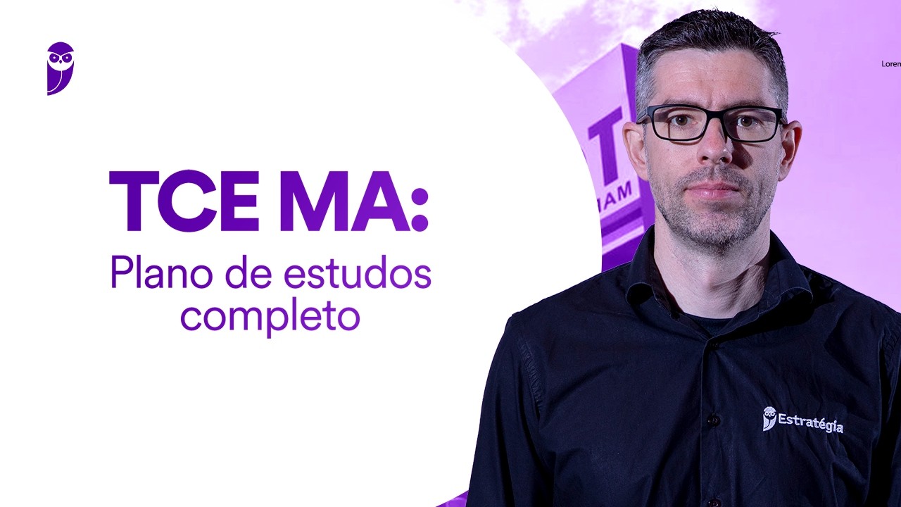 Concurso TCE MA: Plano de estudos completo