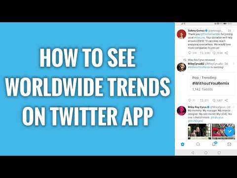 How To See Worldwide Trends On Twitter App