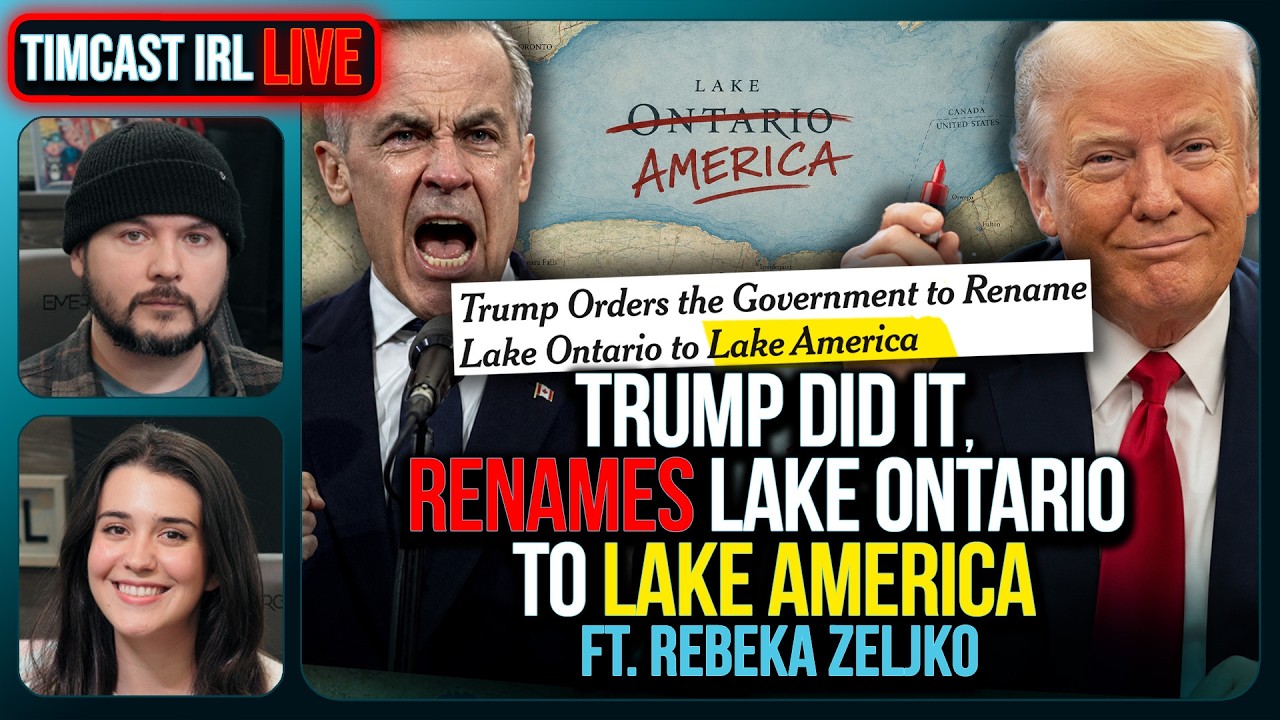 Trump Officially RENAMES Lake Ontario To LAKE AMERICA | Timcast IRL