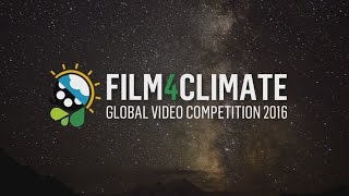 #Film4Climate Global Video Competition Trailer