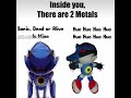 There Are 2 Metal Sonics Or HUE HUE