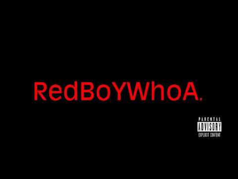 RedBoyWhoa- About A Check