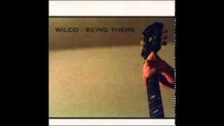 Wilco - Being There [Full Album]