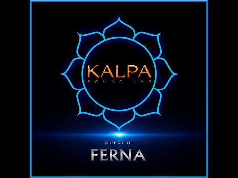 KALPA sound lab / Guest Dj Ferna / Live 33