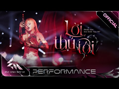 LỜI THÚ TỘI - Saabirose sâu lắng cùng hình tượng mới đầy khác biệt | Em Xinh Say Hi [Performance]
