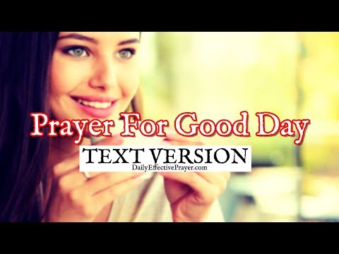 Prayer For Good Day | Prayer For Everyday Life (Text Version - No Sound) Video