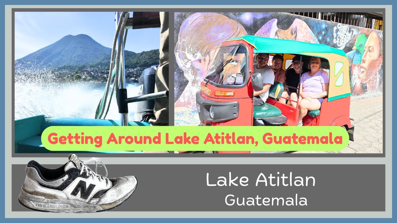 Getting Around Lake Atitlan Guatemala and Hiking with Ambient Sounds 4K Ultra-HD