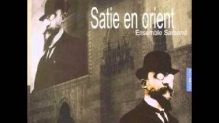 Ensemble Sarband -  Satie En Orient  - Gnossienne No 1